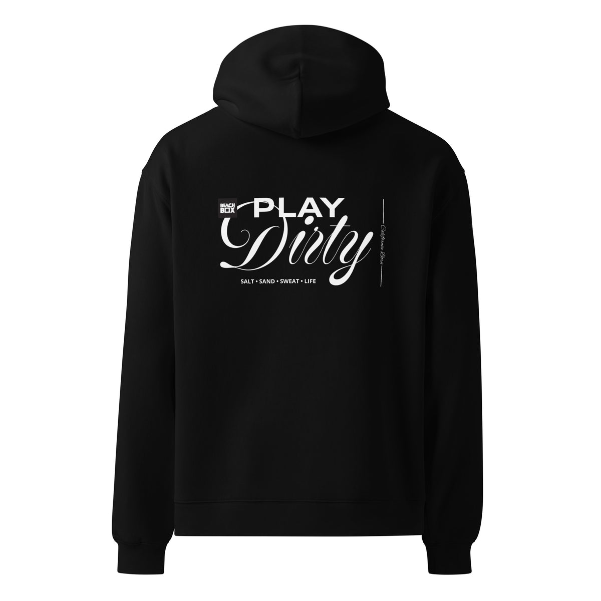 Play Dirty CA Born oversized hoodie in black, back view